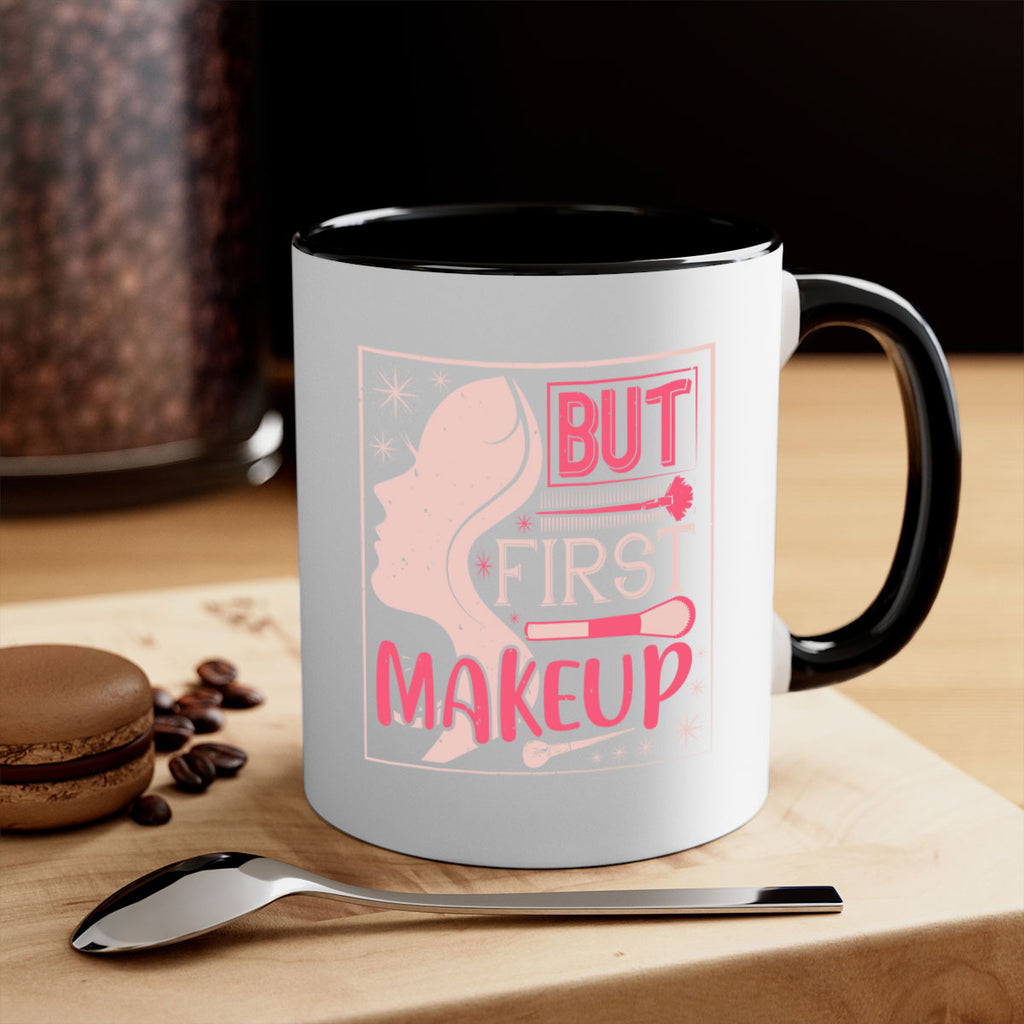 But first makeup Style 260#- makeup-Mug / Coffee Cup