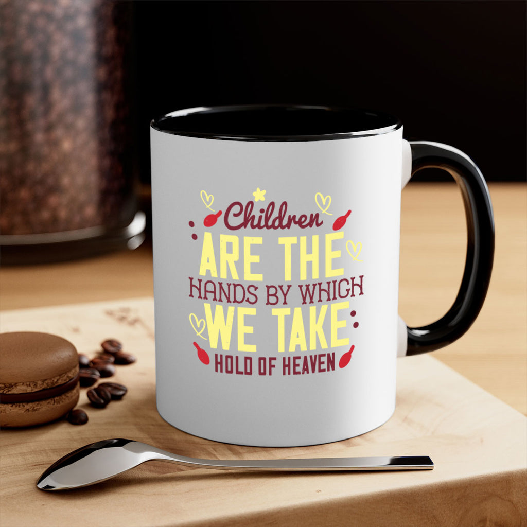 Children are the hands by which we take hold of heaven Style 44#- kids-Mug / Coffee Cup