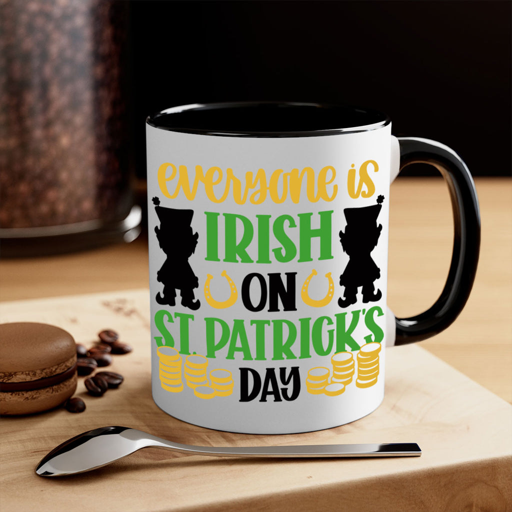 Everyone Is Irish On St Patricks Day Style 100#- St Patricks Day-Mug / Coffee Cup