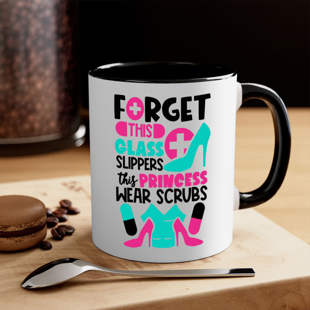 Forget This Glass Slippers This Princess Wear Scrubs Style Style 185#- nurse-Mug / Coffee Cup