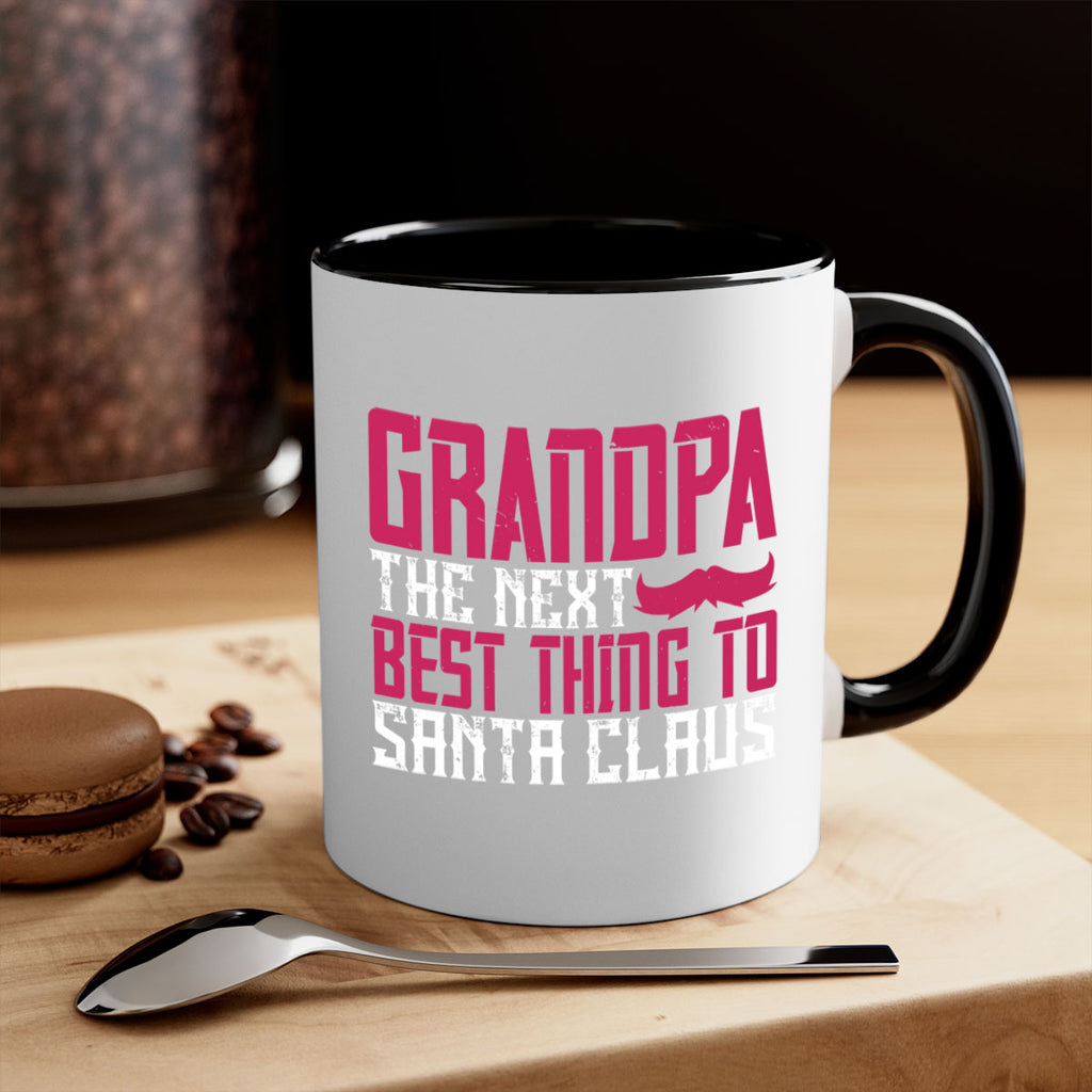 Grandpa The next best thing to Santa Claus 106#- grandpa-Mug / Coffee Cup