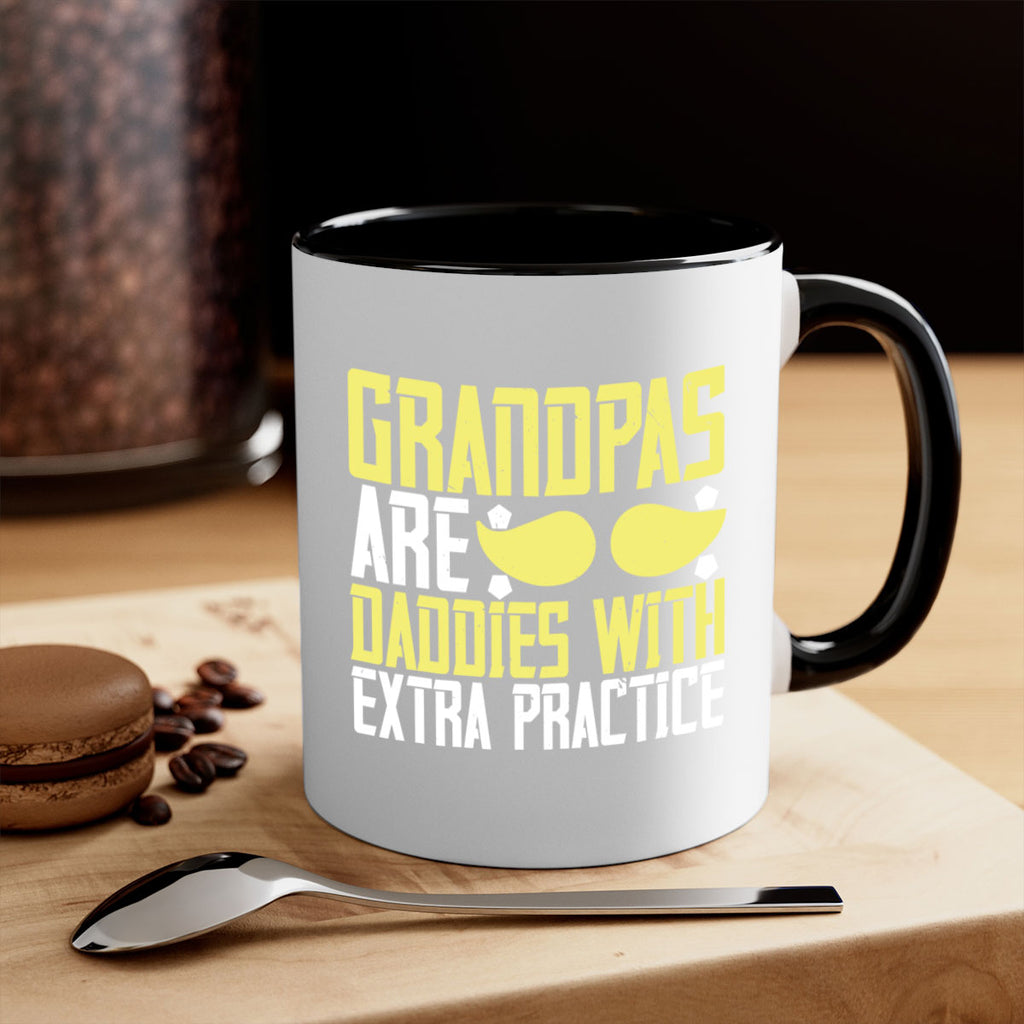 Grandpas are daddies with extra practice 99#- grandpa-Mug / Coffee Cup