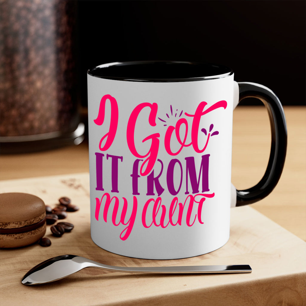 I Got It From My Aunt Style 5#- aunt-Mug / Coffee Cup