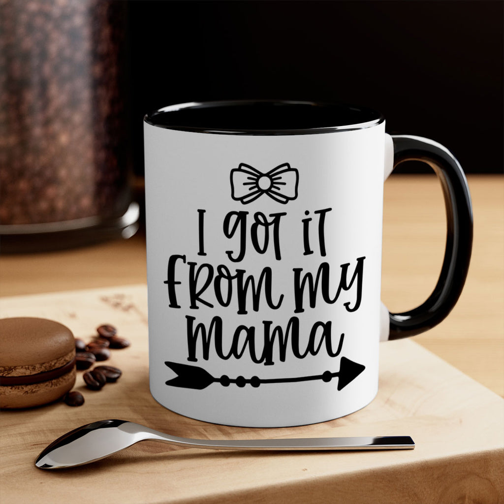 I Got It From My Mama Style 87#- baby2-Mug / Coffee Cup