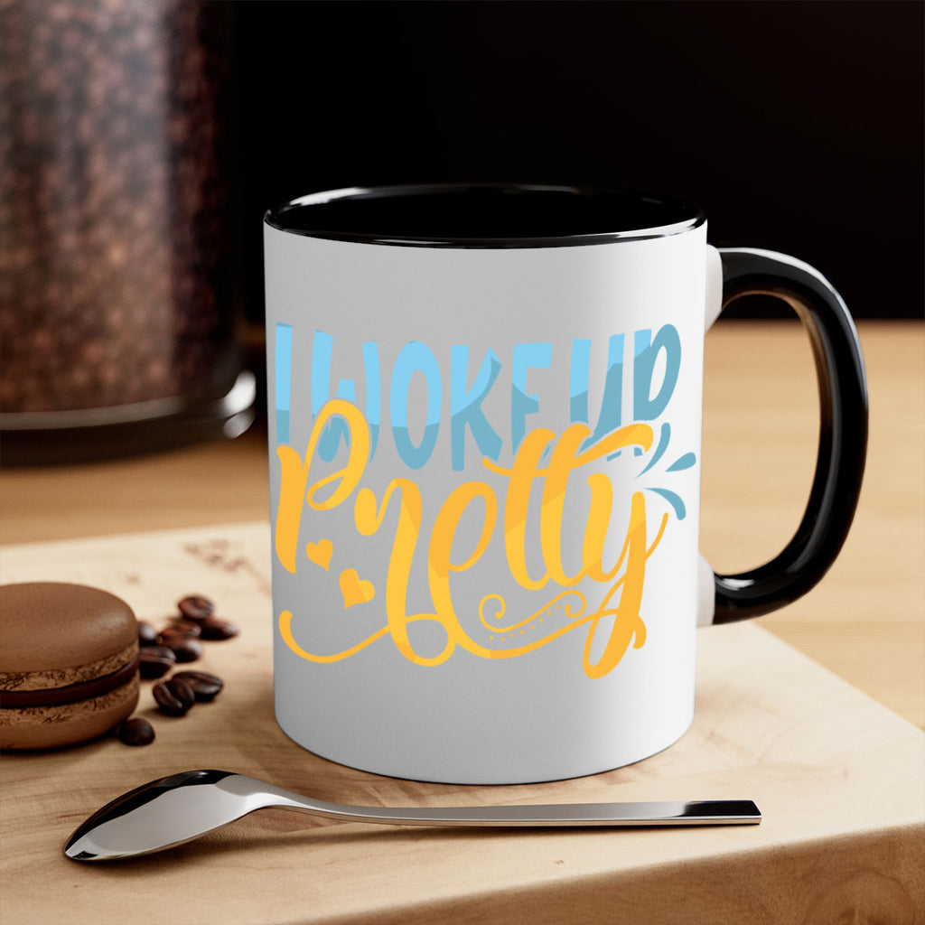 I Woke Up Pretty Style 245#- baby2-Mug / Coffee Cup