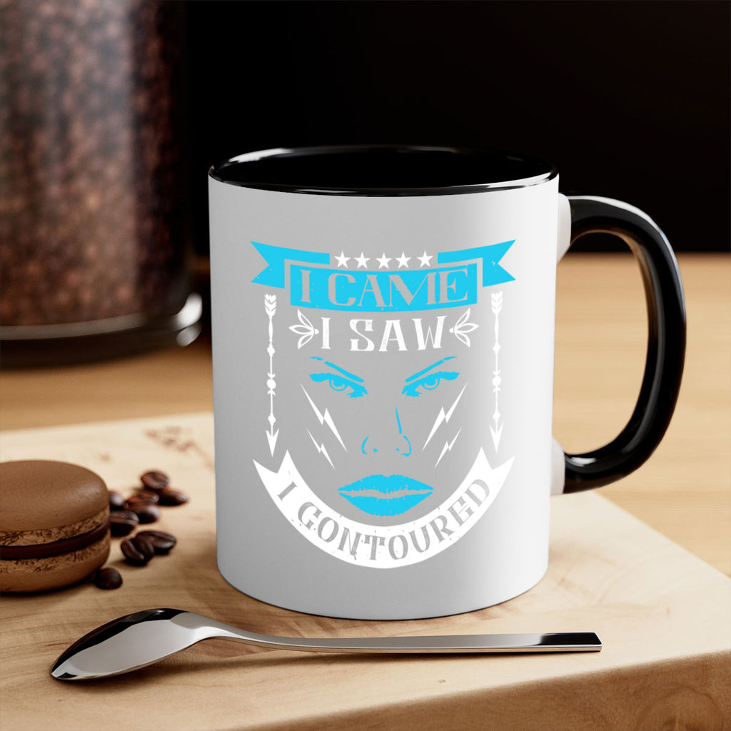 I came I saw I contoured Style 209#- makeup-Mug / Coffee Cup