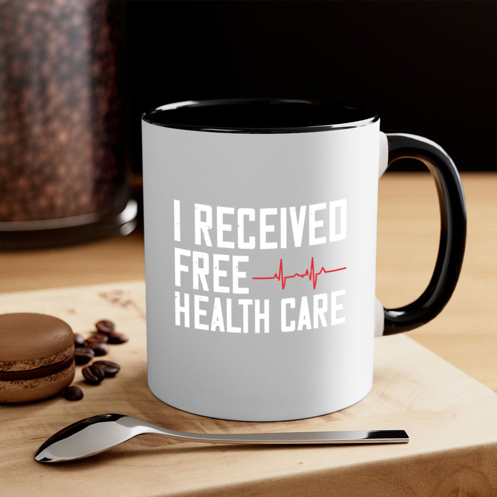 I received free health care Style 33#- World Health-Mug / Coffee Cup