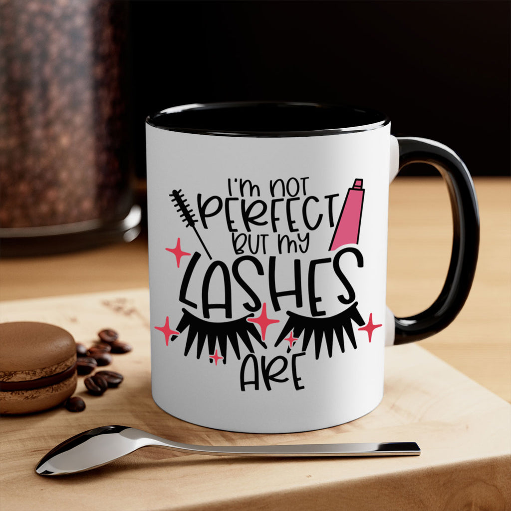 Im Not Perfect But My Lashes Are Style 79#- makeup-Mug / Coffee Cup