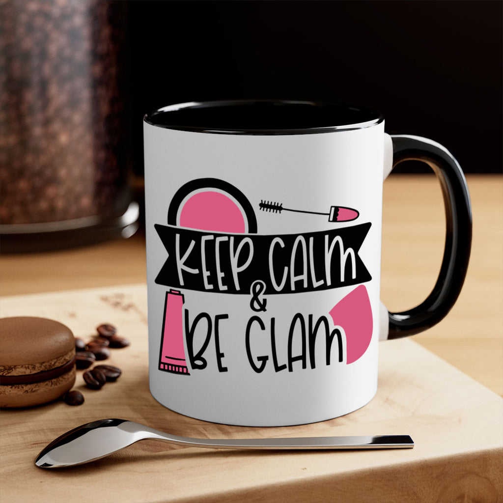 Keep Calm Be Glam Style 75#- makeup-Mug / Coffee Cup