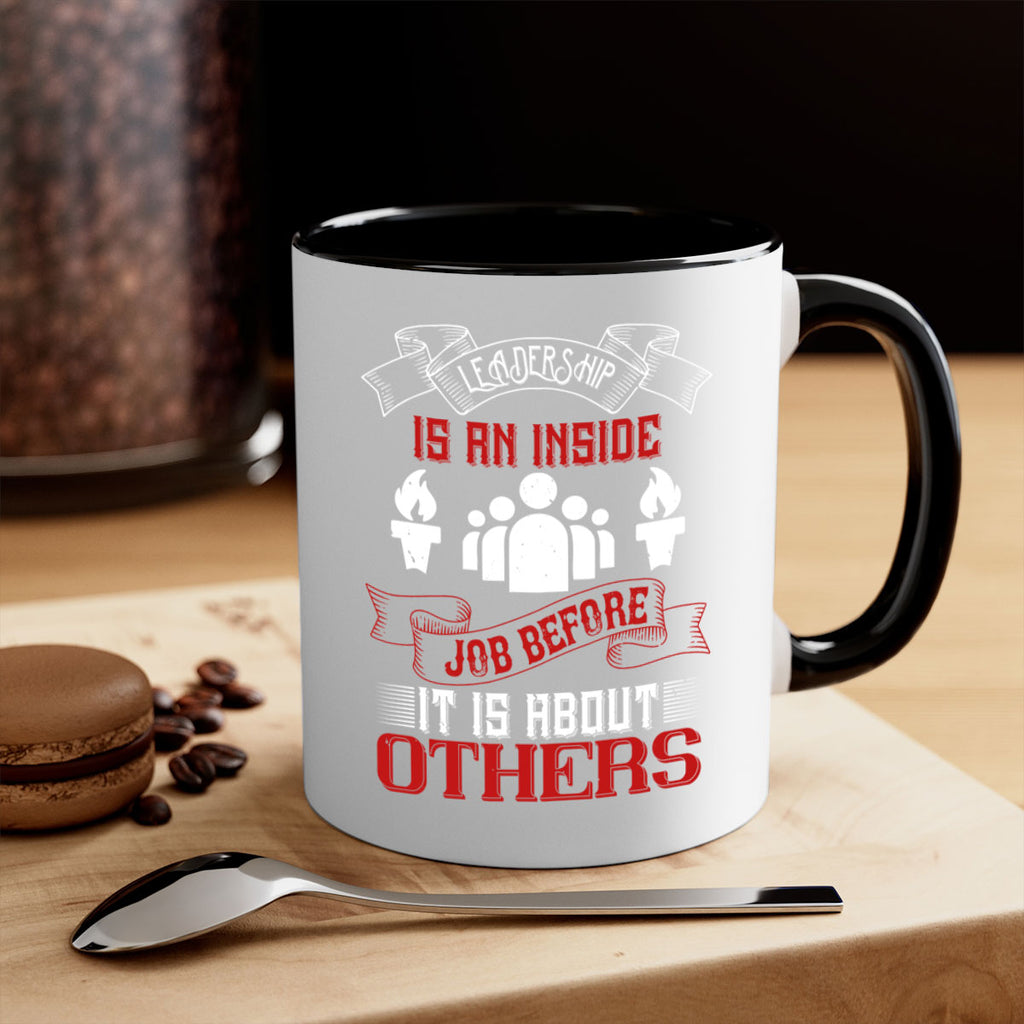 Leadership is an inside job before it is about others Style 23#- dentist-Mug / Coffee Cup