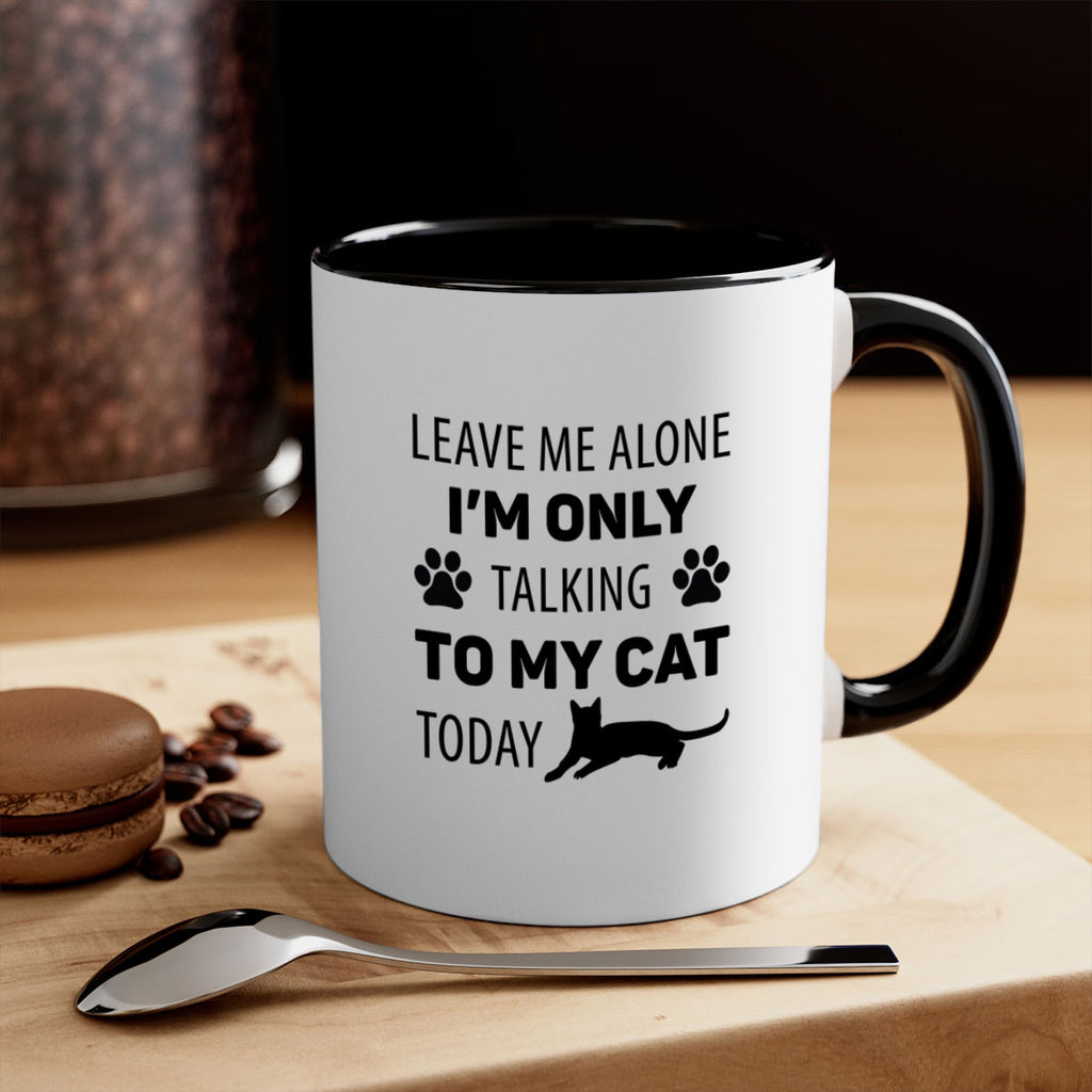 Leave Me Alone Style 62#- cat-Mug / Coffee Cup
