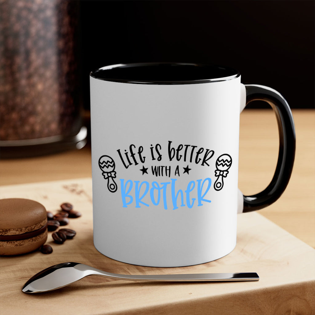 Life Is Better With A Brother Style 72#- baby2-Mug / Coffee Cup