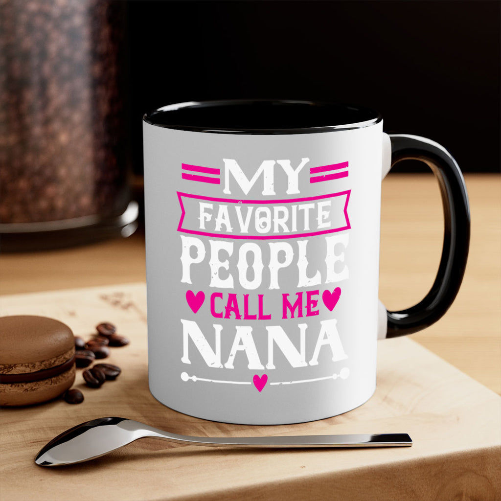 MY FAVORITE PEOPLE CALL 15#- grandma-Mug / Coffee Cup