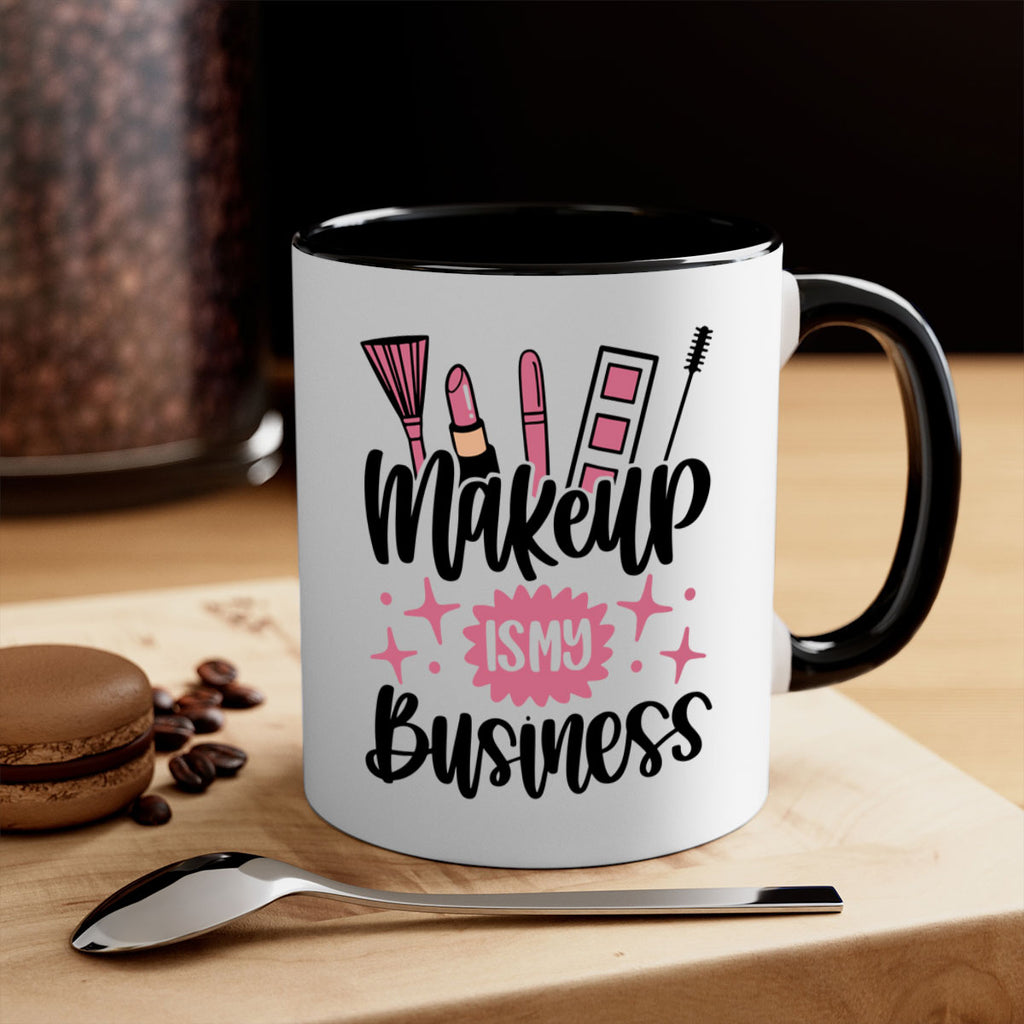 Makeup Is My business Style 46#- makeup-Mug / Coffee Cup