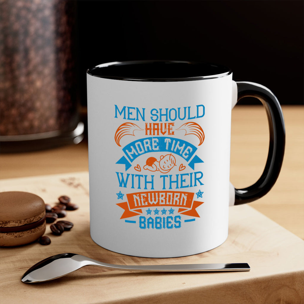 Men should have more time with their newborn babies Style 113#- baby2-Mug / Coffee Cup