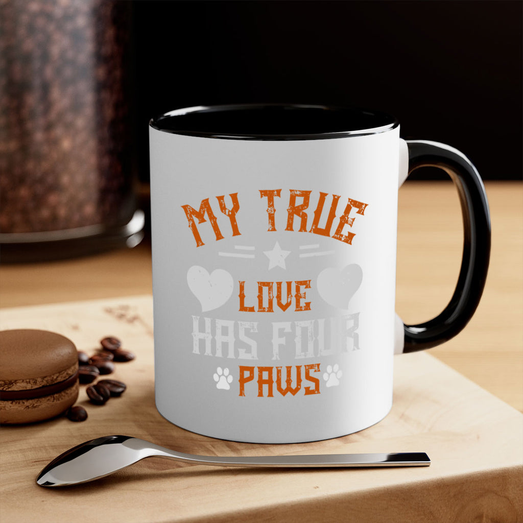 My True love has four Paws Style 153#- Dog-Mug / Coffee Cup