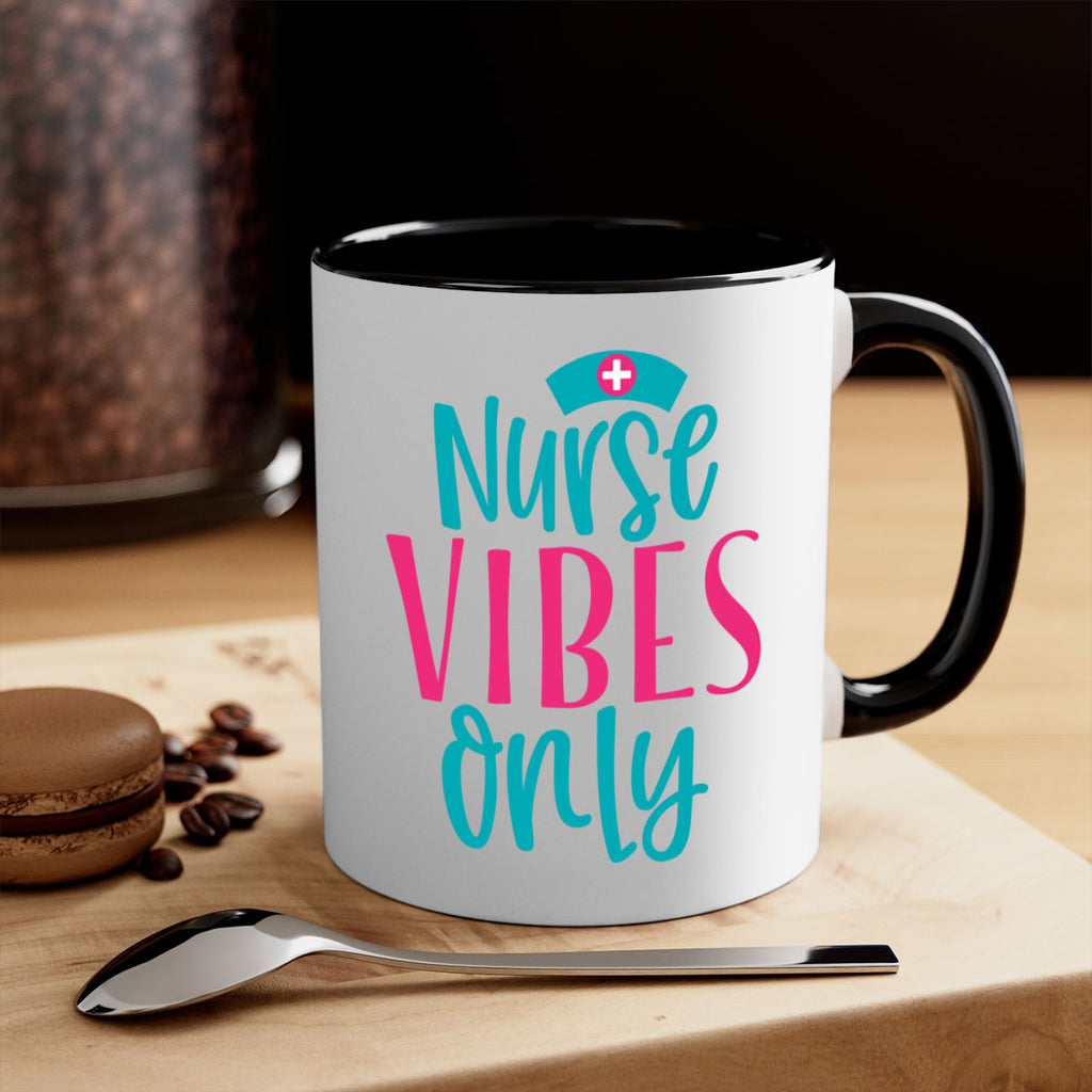 Nurse Vibes Only Style 369#- nurse-Mug / Coffee Cup