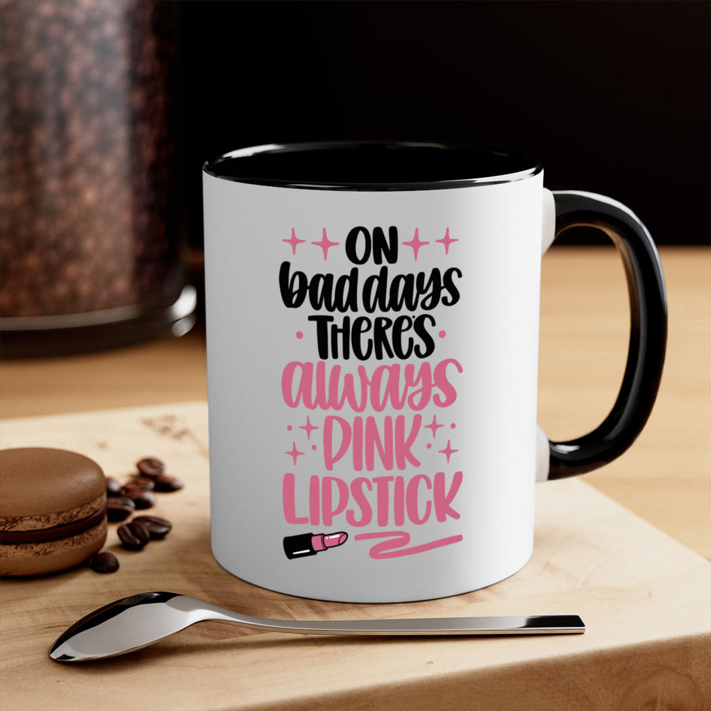 On Bad Days There∩s Always Pink Lipstick Style 33#- makeup-Mug / Coffee Cup