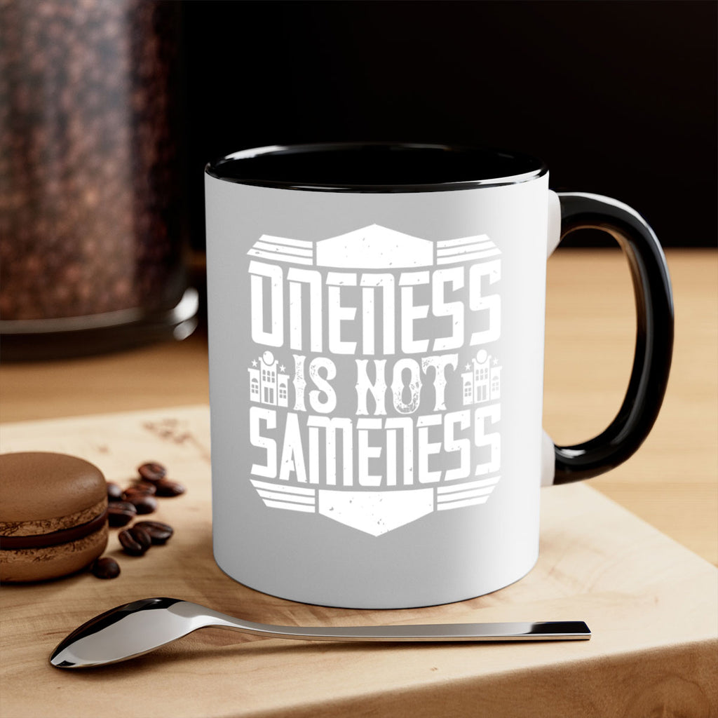 Oneness is not sameness Style 22#- Architect-Mug / Coffee Cup