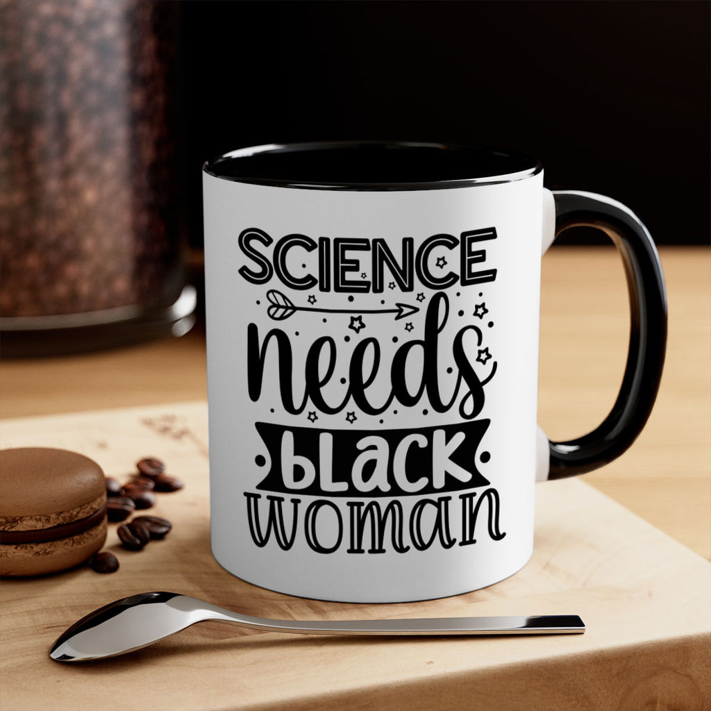 Science needs black woman Style 8#- Black women - Girls-Mug / Coffee Cup