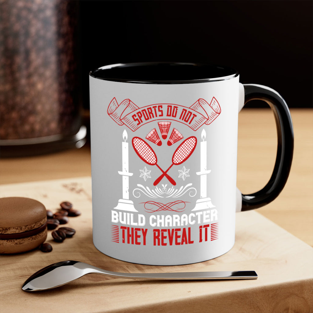 Sports do not build character They reveal it Style 19#- dentist-Mug / Coffee Cup