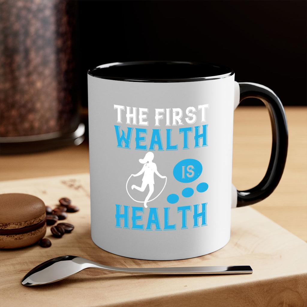 The first wealth is health Style 13#- World Health-Mug / Coffee Cup