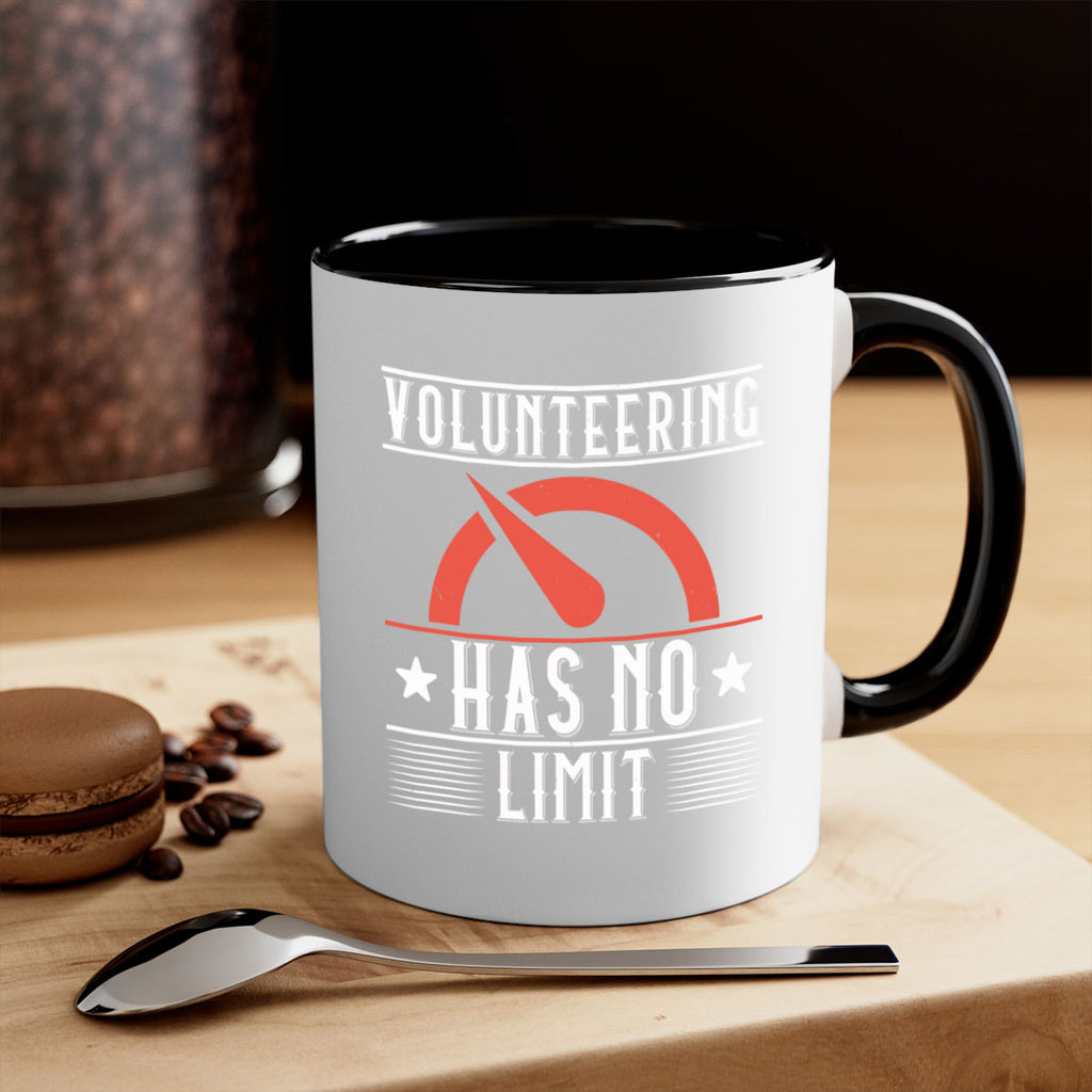 Volunteering Has No Limit Style 17#-Volunteer-Mug / Coffee Cup