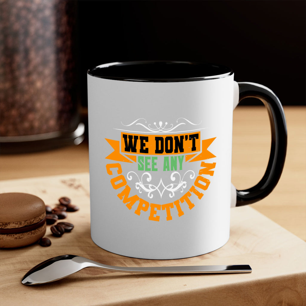 We don’t see any competition Style 29#- best friend-Mug / Coffee Cup