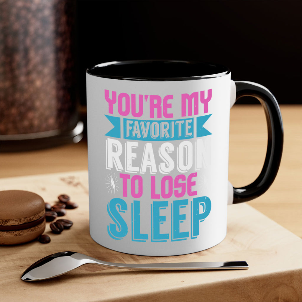 Youre my favorite season to lose sleep Style 156#- baby2-Mug / Coffee Cup
