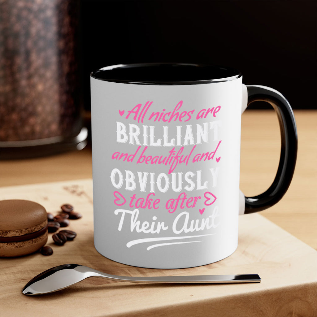 all niches are brilliant and beautiful and obviously take after their aunt Style 6#- aunt-Mug / Coffee Cup