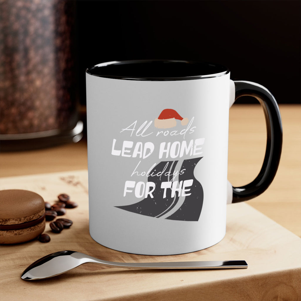 all roads lead home for the holidays 367#- christmas-Mug / Coffee Cup