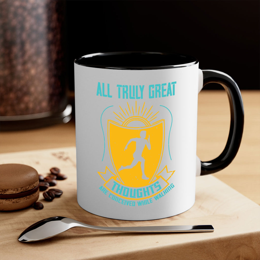 all truly great thoughts are 49#- running-Mug / Coffee Cup