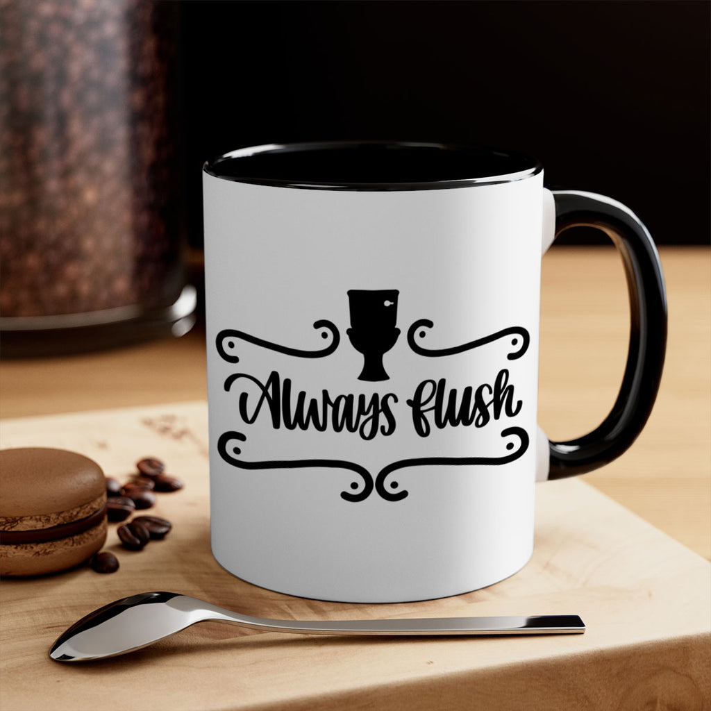 always flush 47#- bathroom-Mug / Coffee Cup