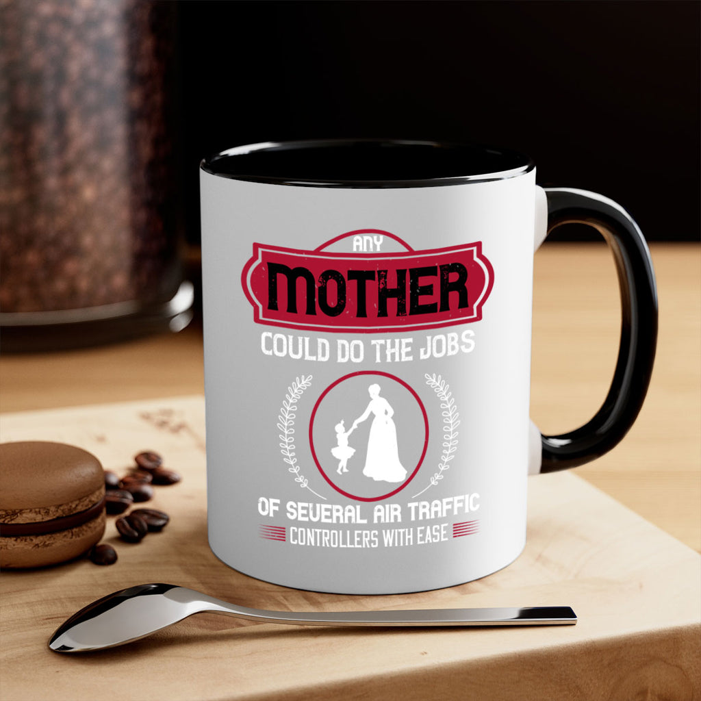 any mother could do 90#- mothers day-Mug / Coffee Cup