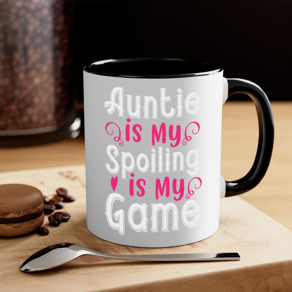 auntie is my name spoiling is my game Style 69#- aunt-Mug / Coffee Cup