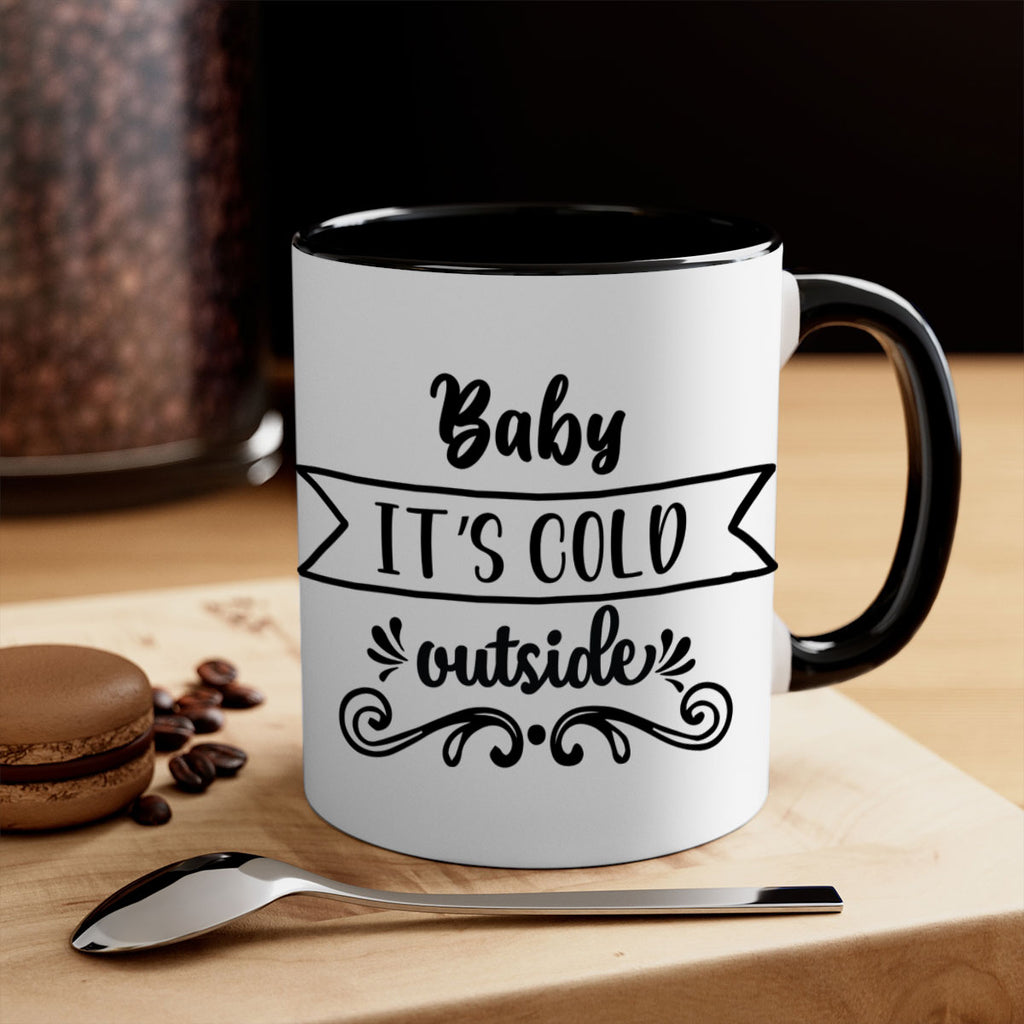 baby it s cold outside style 51#- christmas-Mug / Coffee Cup