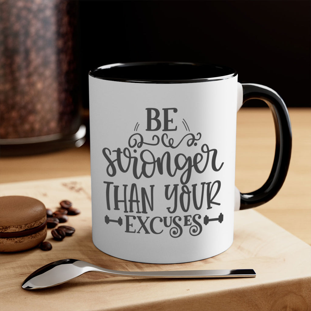 be stronger than your excuses Style 142#- motivation-Mug / Coffee Cup