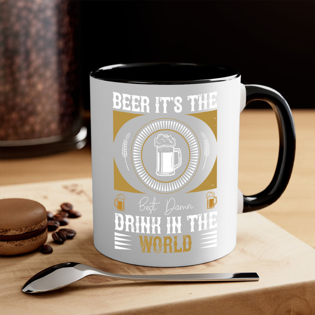 beer its the best damn drink in the world 102#- beer-Mug / Coffee Cup