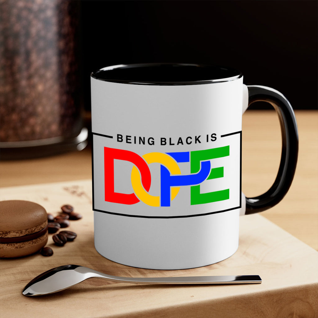 being black is dope 259#- black words - phrases-Mug / Coffee Cup