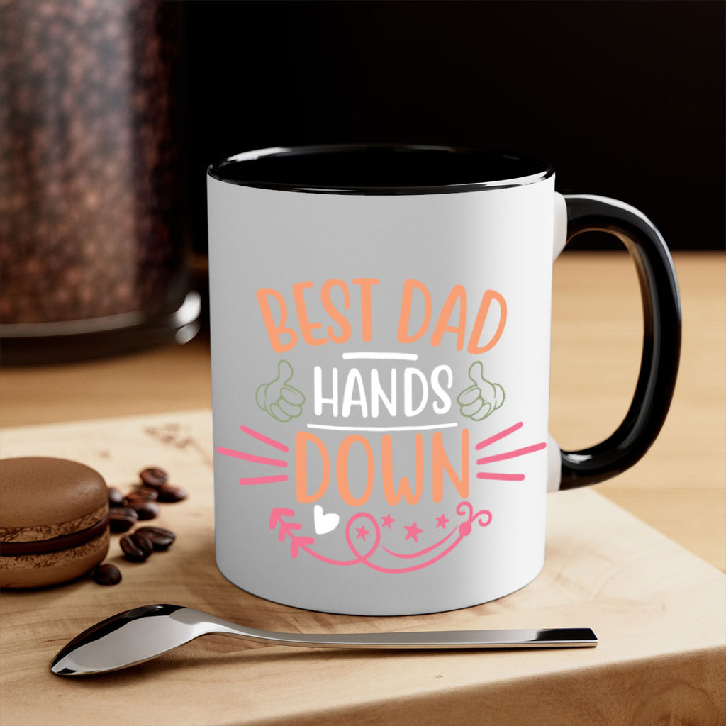 best dad hands down 108#- fathers day-Mug / Coffee Cup