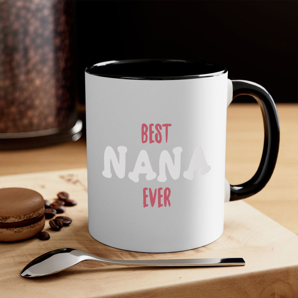 best nana ever 198#- mom-Mug / Coffee Cup