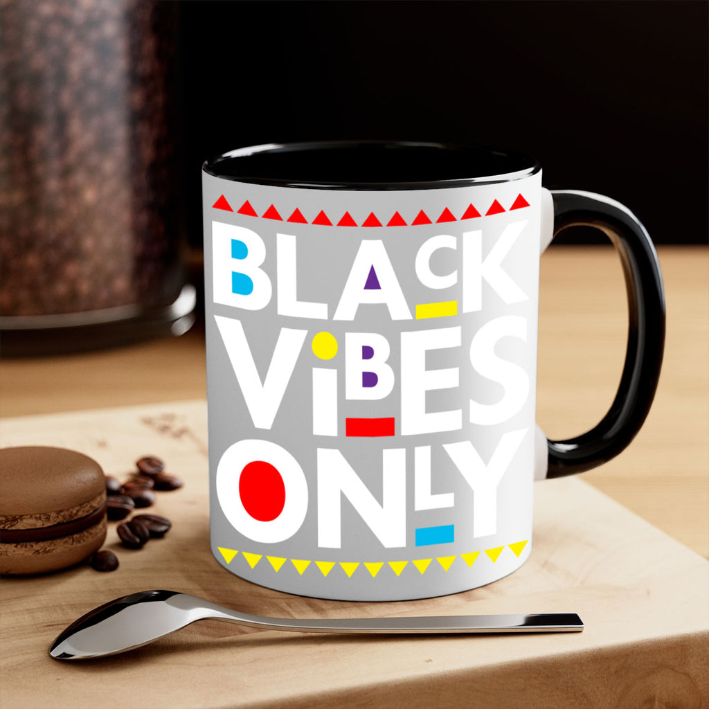 black vibes only 217#- black words - phrases-Mug / Coffee Cup