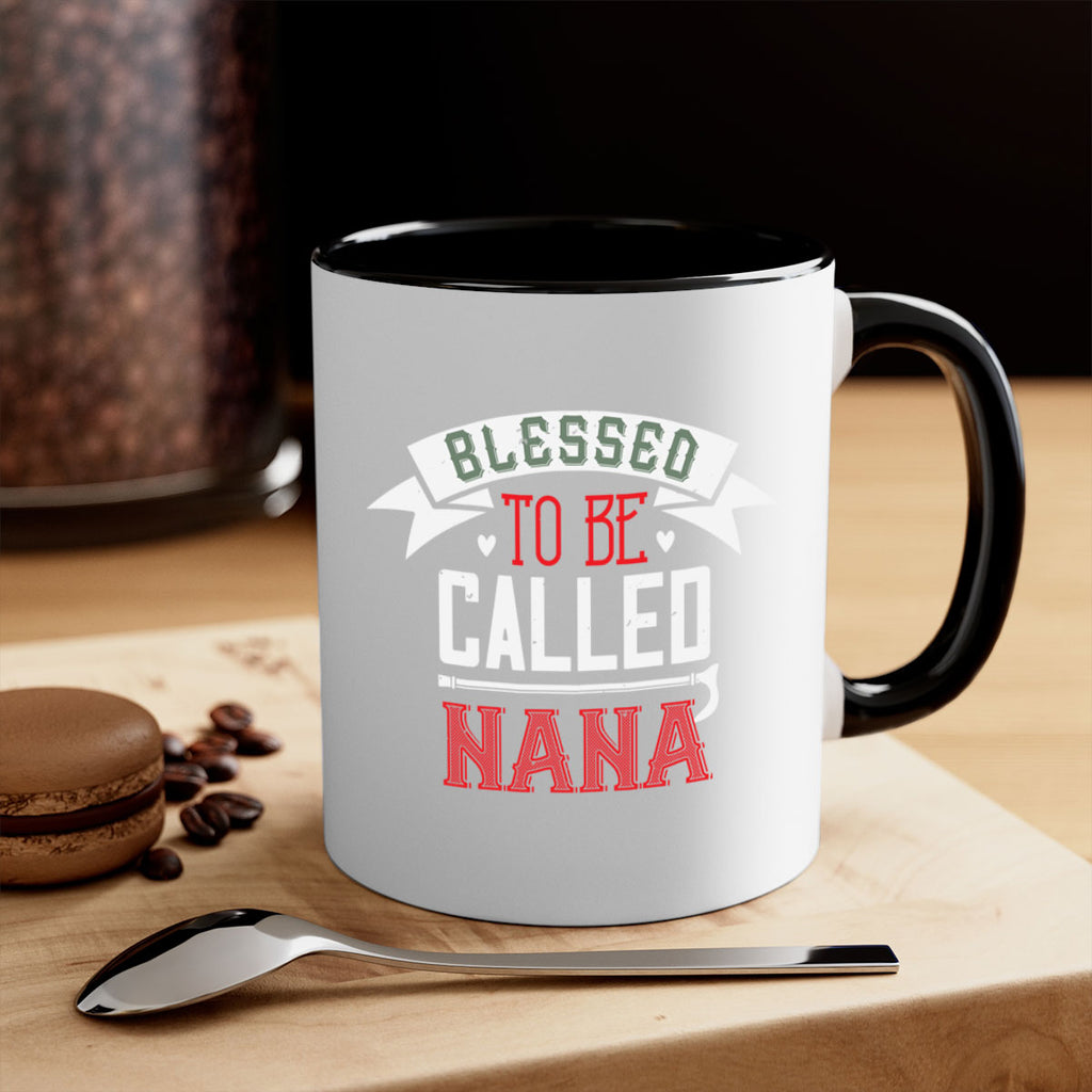 blessed to be called nana 108#- grandma-Mug / Coffee Cup