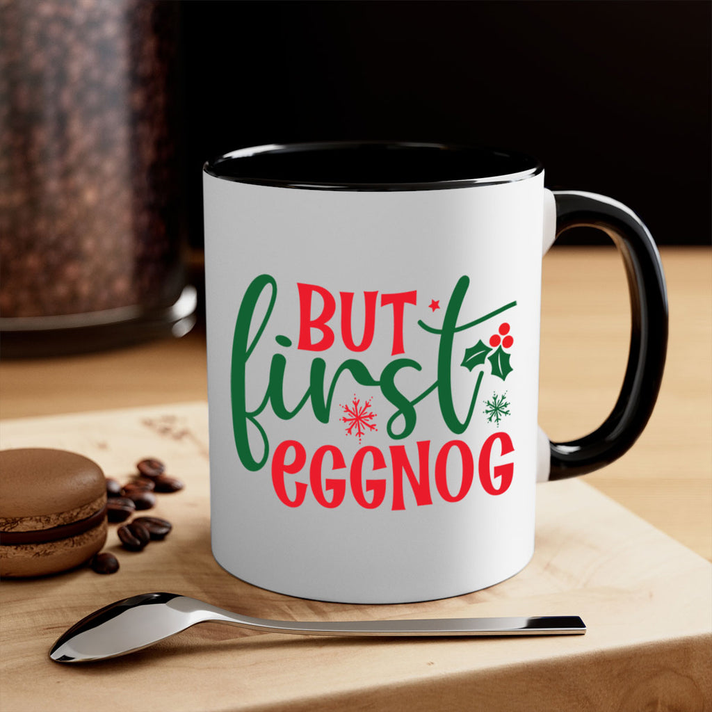 but first eggnog style 82#- christmas-Mug / Coffee Cup