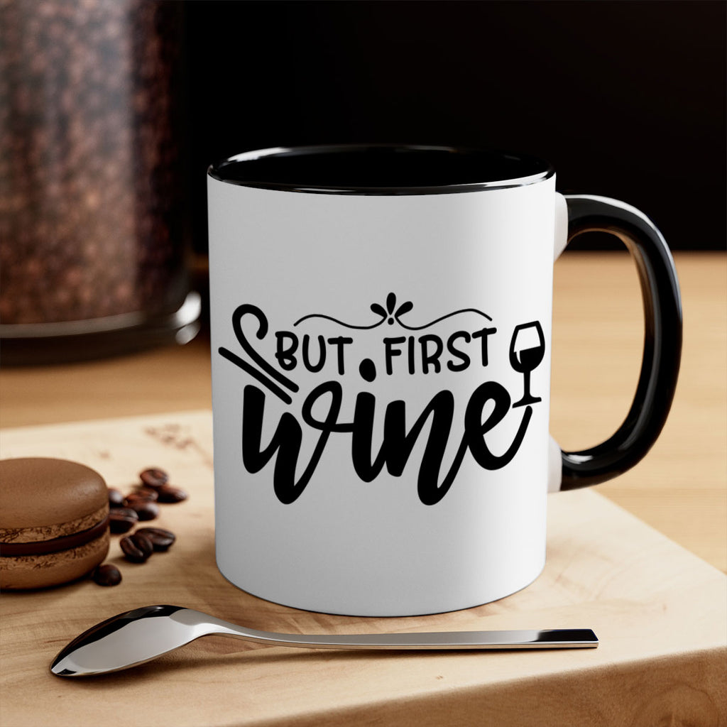 but first wine 203#- wine-Mug / Coffee Cup