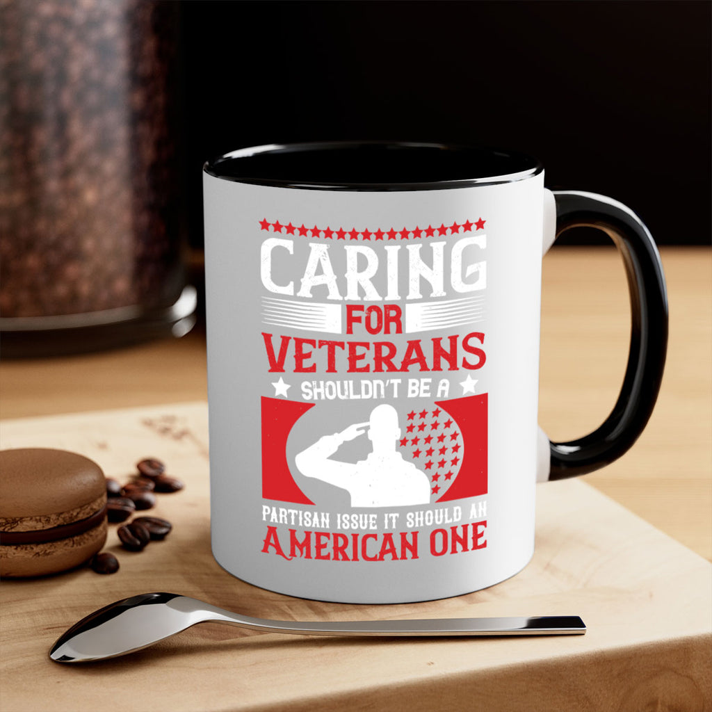 caring for veterans shouldn’t be a partisan issue it should an american one 68#- veterns day-Mug / Coffee Cup