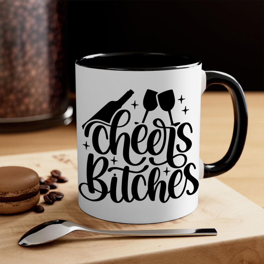 cheers bitches 62#- wine-Mug / Coffee Cup