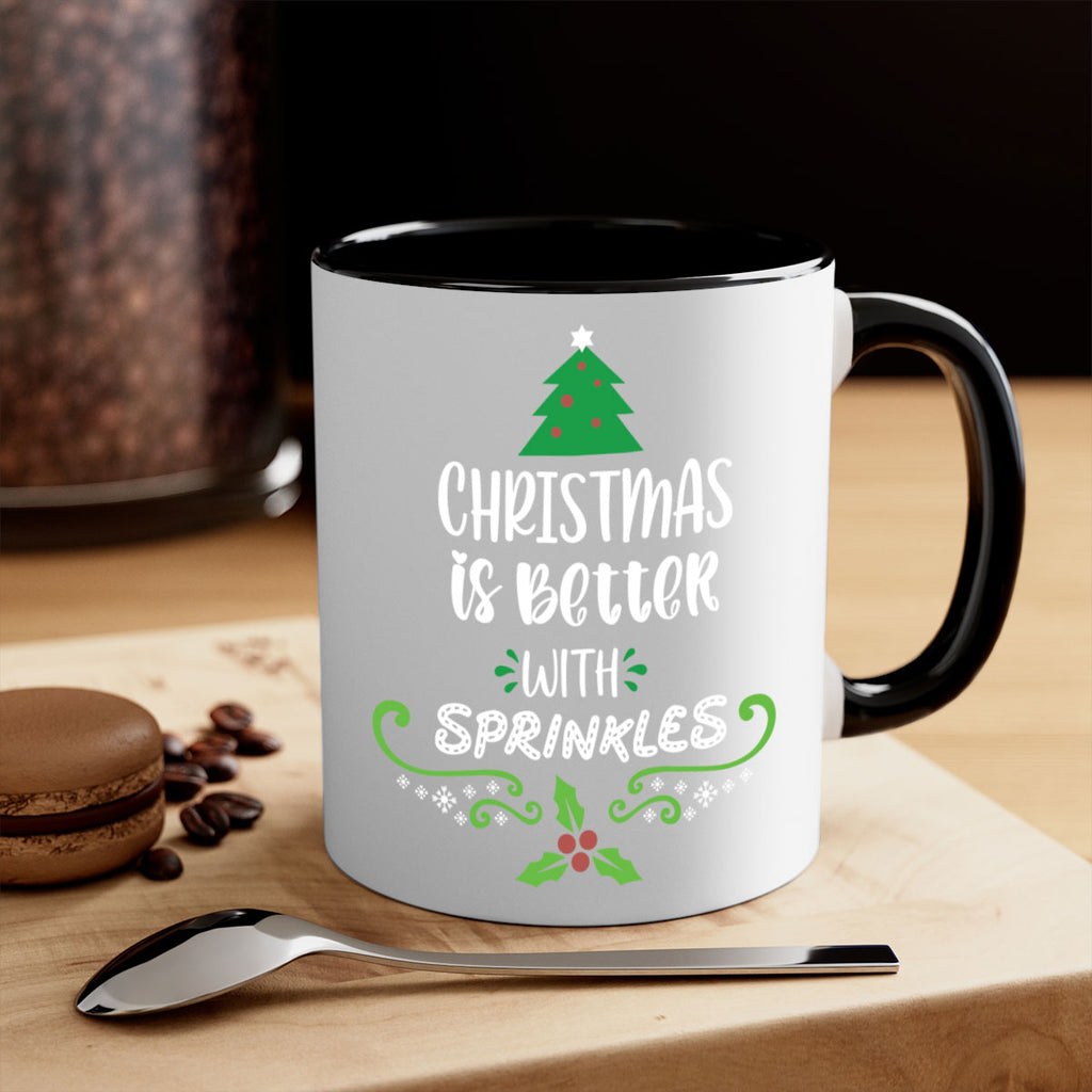 christmas is better with sprinkles style 110#- christmas-Mug / Coffee Cup