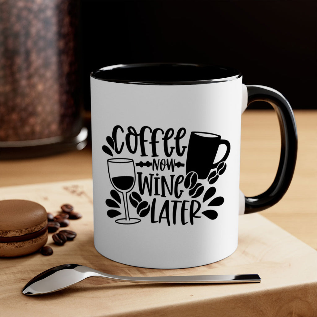 coffee now wine later 143#- coffee-Mug / Coffee Cup