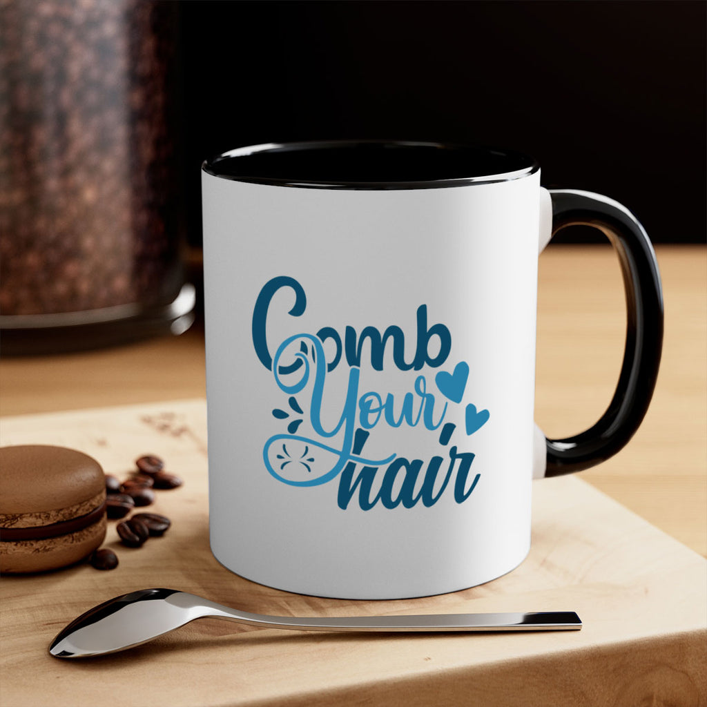 comb your hair 85#- bathroom-Mug / Coffee Cup